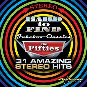 Various Artists - Hard to Find Jukebox Classics:The Fifties (31 Amazing Stereo